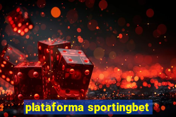 plataforma sportingbet